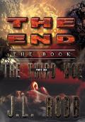 The End: The Book: Part Six: The Third Woe