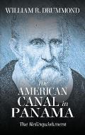 The American Canal in Panama: The Relinquishment
