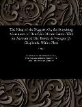 The King of the Beggars; Or, the Surprising Adventures of Bamfylde Moore Carew: With an Account of His Travels & Voyages. [A Chapbook. with a Plate