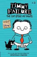 Timmy Failure The Cat Stole My Pants