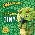 Gigantosaurus: Try Again, Tiny