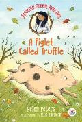 Jasmine Green Rescues A Piglet Called Truffle