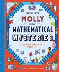 Molly & the Mathematical Mysteries Ten Interactive Adventures in Mathematical Wonderland
