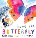 Saving the Butterfly: A Story about Refugees