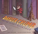 Dakota Crumb & the Secret Bookshop A Tiny Treasure Hunt