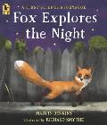 Fox Explores the Night: A First Science Storybook