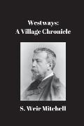 Westways: A Village Chronicle: