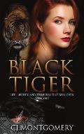 Black Tiger: Life, Liberty, and the Pursuit of Mrs. Chen