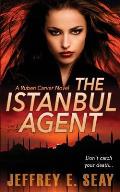 The Istanbul Agent: A Ruben Carver Novel