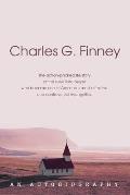 Charles G. Finney. an Autobiography