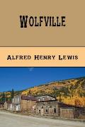 Wolfville (Illustrated Edition)