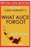 Trivia-On-Books What Alice Forgot by Liane Moriarty