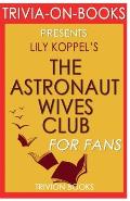 Trivia-On-Books the Astronaut Wives Club by Lily Koppel