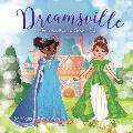 Dreamsville: Princess Ayanna Crowns Lila