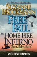 Free Fall & Home Fire Inferno (Burn, Baby, Burn): Two Troubleshooters Short Stories