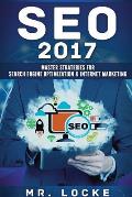 Seo 2017: Master Strategies for Search Engine Optimization & Internet Marketing: