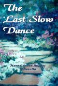 The Last Slow Dance