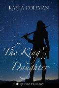 The King's Daughter: The Querz Guardian Trilogy