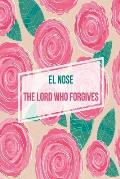 The Lord Who Forgives: Names of God Bible Quote Cover Composition Notebook Portable
