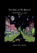 The End.... as We Know It; Book 2: Chronicles of Jack Part 2