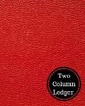 Two Column Ledger: Two Columnar Format