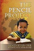 The Pencil Project: How to Change the World