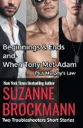 Beginnings and Ends & When Tony Met Adam with Murphy's Law (Annotated Reissues Originally Published 2012, 2011, 2001)