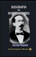 Biograf?a de Rafael Pombo: El Poeta de Los Ni?os