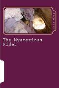 The Mysterious Rider