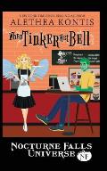 When Tinker Met Bell: A Nocturne Falls Universe Story