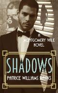 Montgomery Vale: Shadows: