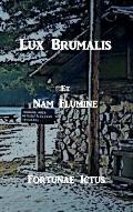 Lux Brumalis: Winter Journey 2017-2018