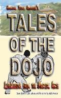 Tales of the Dojo: Lifelessons from the Martial Arts