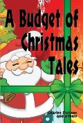 A Budget of Christmas Tales (Illustrated Edition)