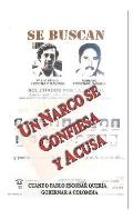 Un Narco Se Confiesa y Acusa: Cuando Pablo Escobar Quer?a Gobernar a Colombia