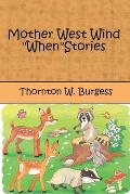 Mother West Wind When Stories (Illustrated Edition)