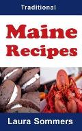 Traditional Maine Recipes: Cookbook for the State of Maine