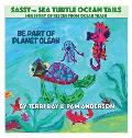 Sassy the Sea Turtle Ocean Tails: Sea Turtle Rescue from Ocean Trash