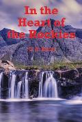 In the Heart of the Rockies (Illustrated Edition): A Story of Adventure in Colorado