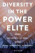 Diversity in the Power Elite: Ironies and Unfulfilled Promises, Third Edition