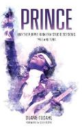 Prince & the Purple Rain Era Studio Sessions 1983 & 1984