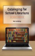 Cataloging for School Librarians, Second Edition