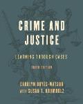 Crime and Justice: Learning through Cases