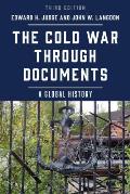 The Cold War through Documents: A Global History