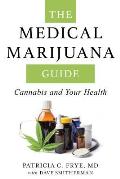 Medical Marijuana Guide Cannabis & Your Health