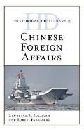 Historical Dictionary of Chinese Foreign Affairs