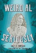 Weird Al: Seriously