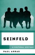 Seinfeld: A Cultural History