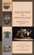 Collecting and Provenance: A Multidisciplinary Approach