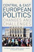 Central and East European Politics: Changes and Challenges, Fifth Edition